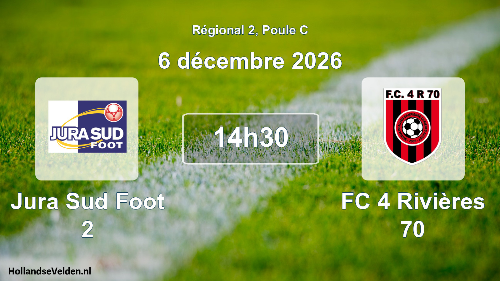 Scheduled Match: Jura Sud Foot 2 - FC 4 Rivières 70 (6 December 2026)