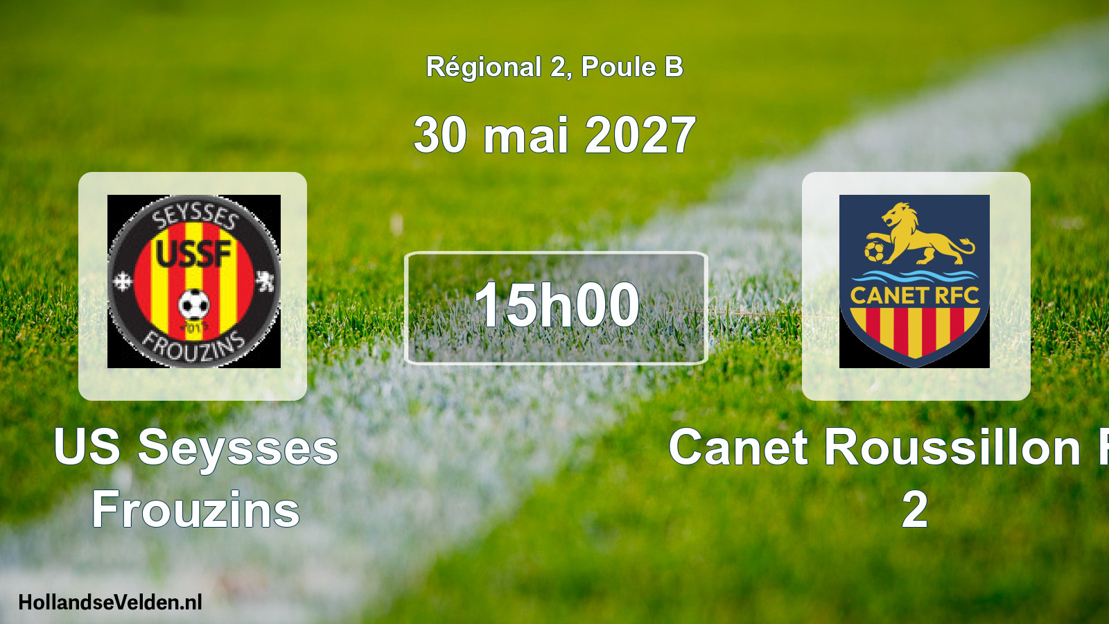 Match programmé: US Seysses Frouzins - Canet Roussillon FC 2 (30 mai 2027)