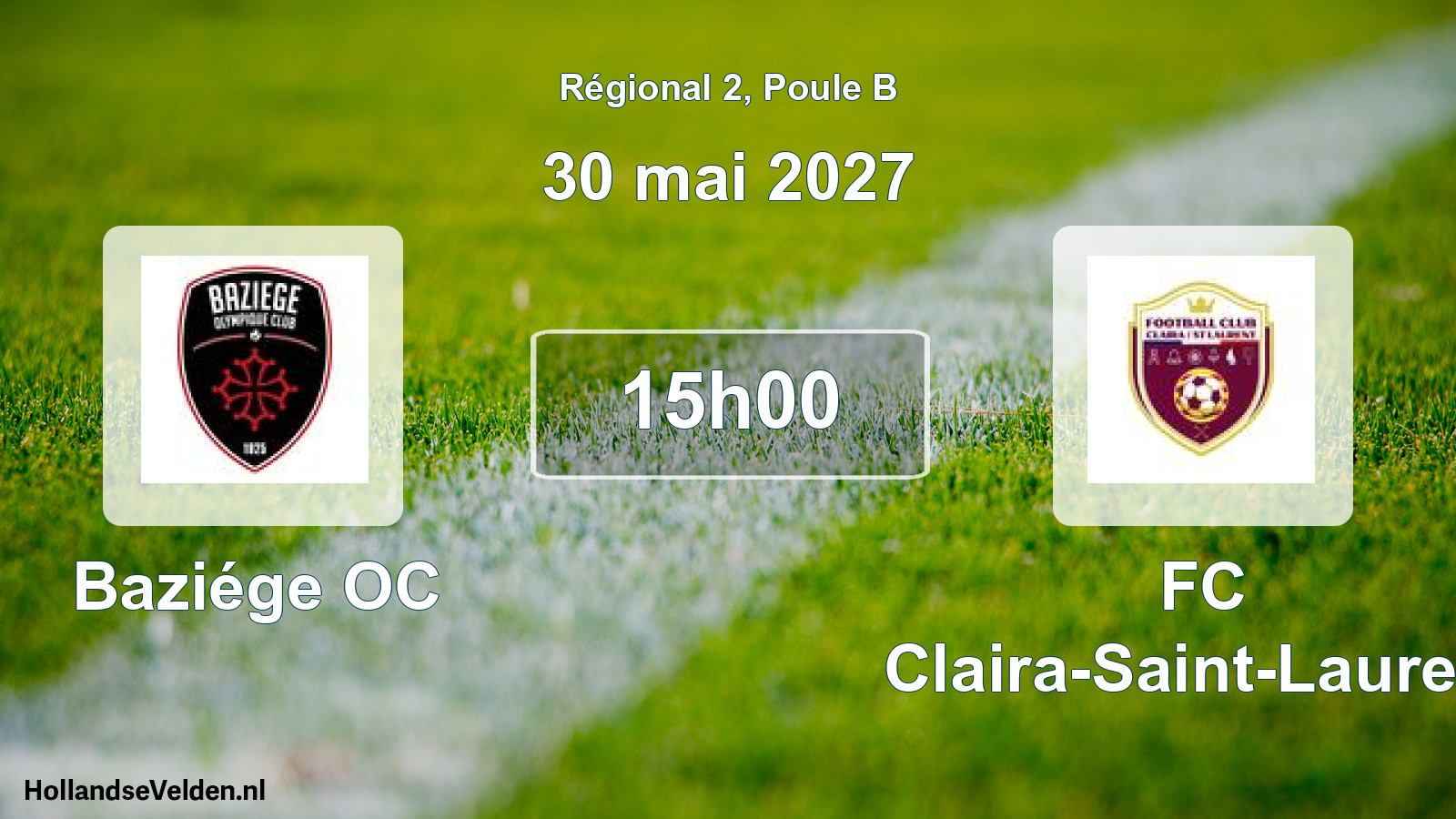 Match programmé: Baziége OC - FC Claira-Saint-Laurent (30 mai 2027)