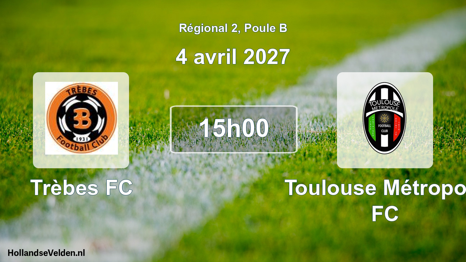 Match programmé: Trèbes FC - Toulouse Métropole FC (4 avril 2027)