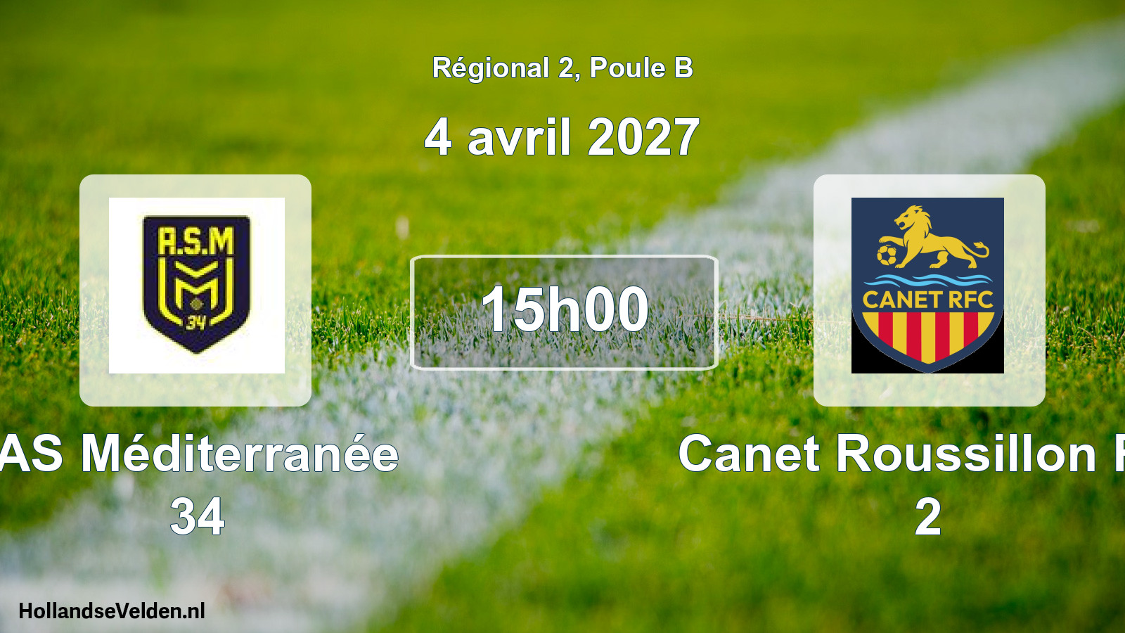 Geplande wedstrijd: AS Méditerranée 34 - Canet Roussillon FC 2 (4 april 2027)