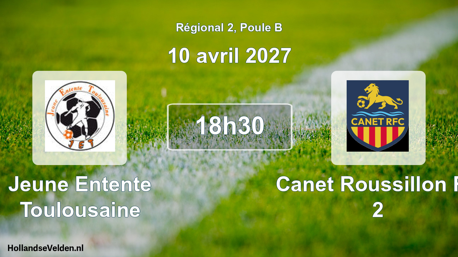 Scheduled Match: Jeune Entente Toulousaine - Canet Roussillon FC 2 (10 April 2027)