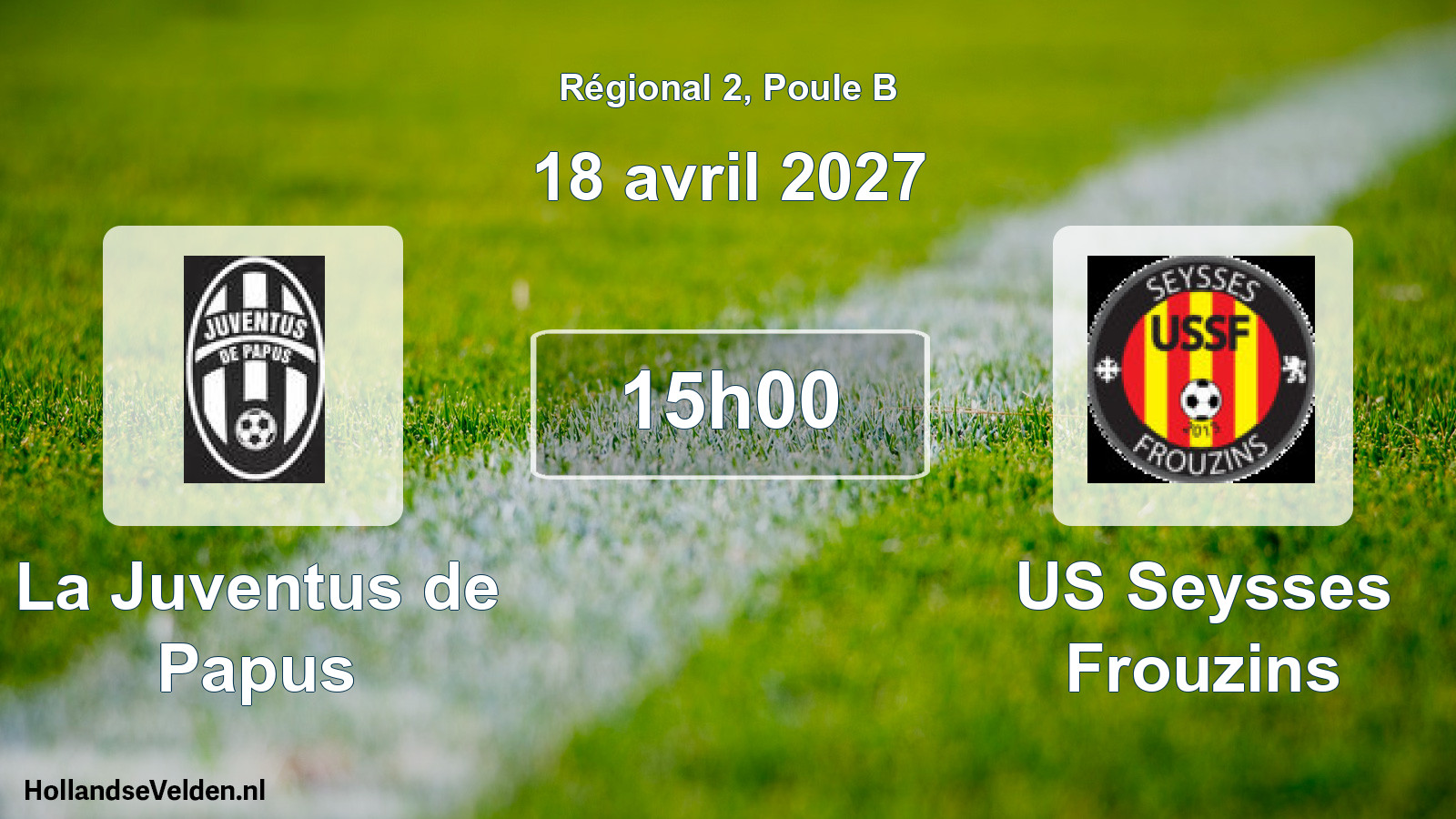 Scheduled Match: La Juventus de Papus - US Seysses Frouzins (18 April 2027)