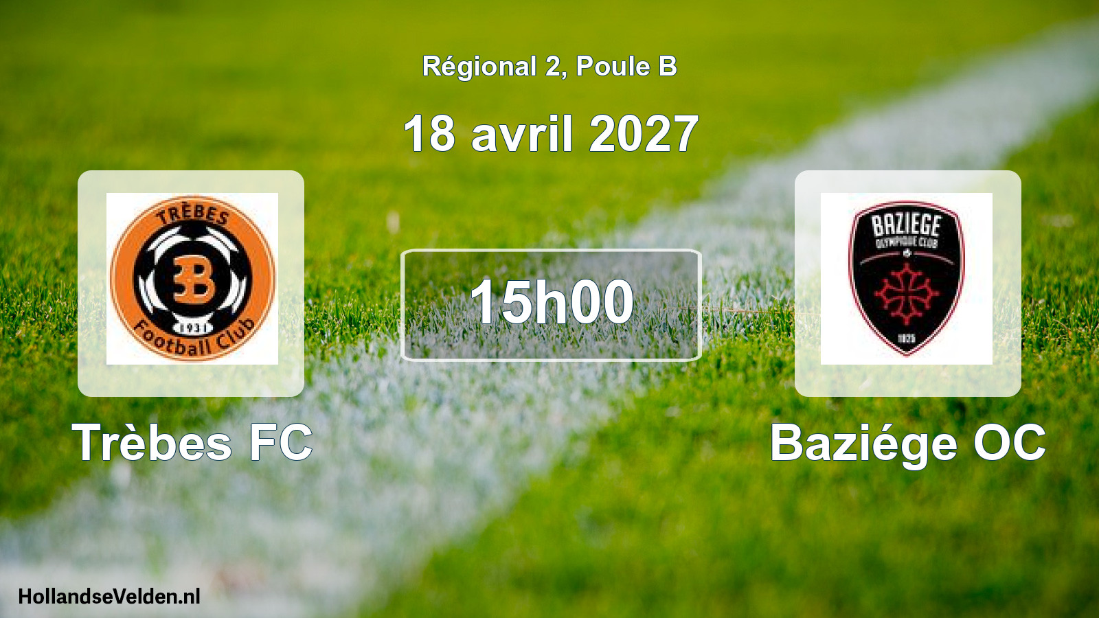 Scheduled Match: Trèbes FC - Baziége OC (18 April 2027)