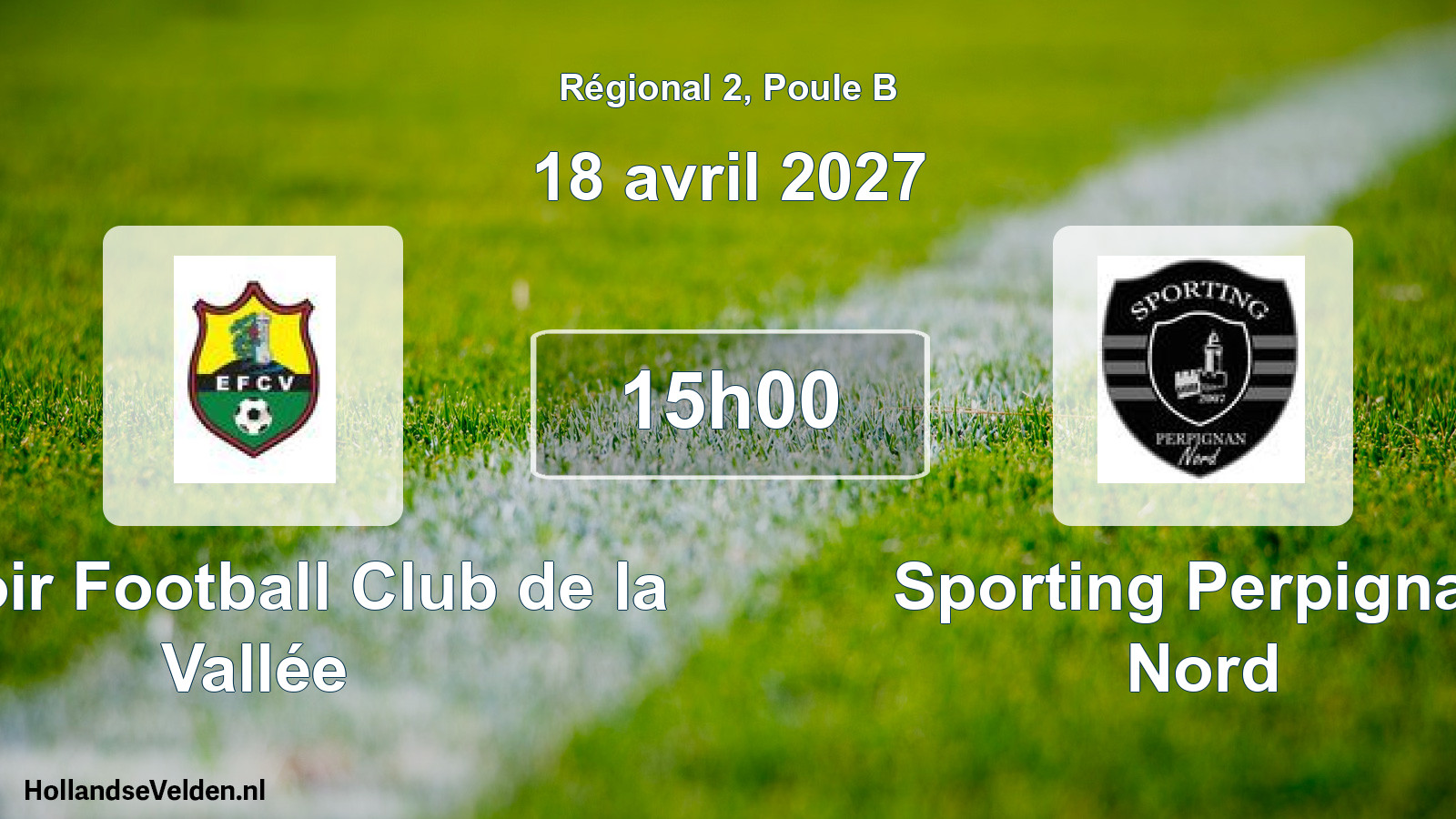 Match programmé: Espoir Football Club de la Vallée - Sporting Perpignan Nord (18 avril 2027)