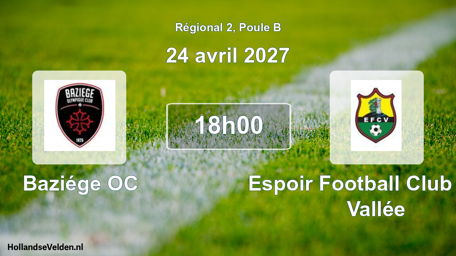 Match programmé: Baziége OC - Espoir Football Club de la Vallée (24 avril 2027)