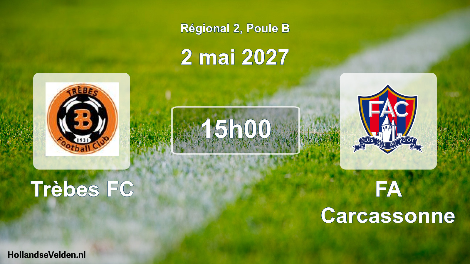 Match programmé: Trèbes FC - FA Carcassonne (2 mai 2027)