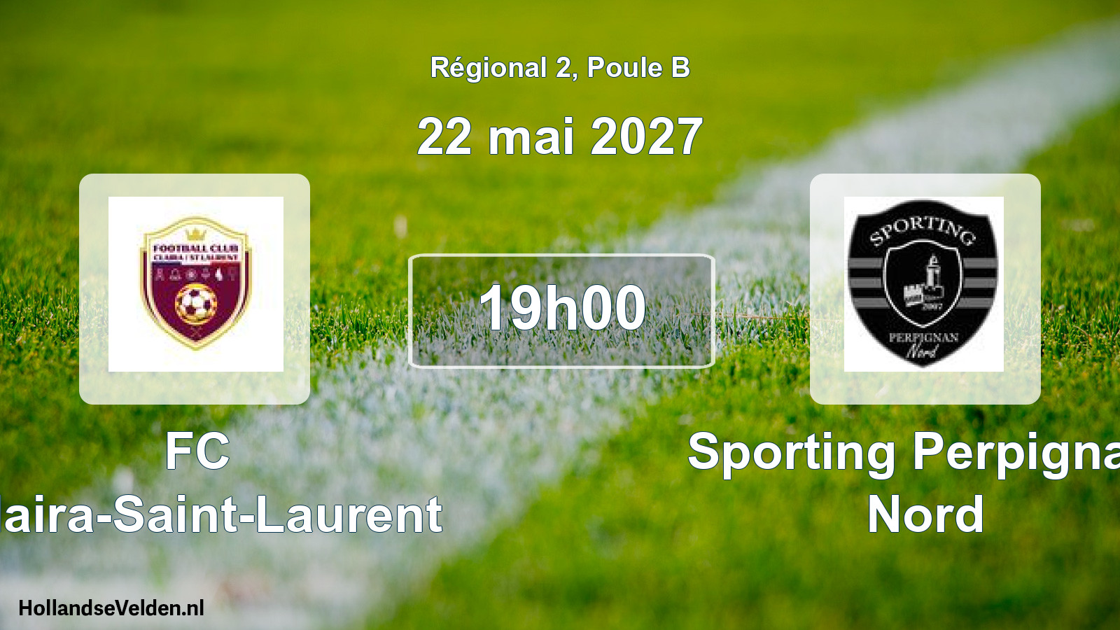 Match programmé: FC Claira-Saint-Laurent - Sporting Perpignan Nord (22 mai 2027)