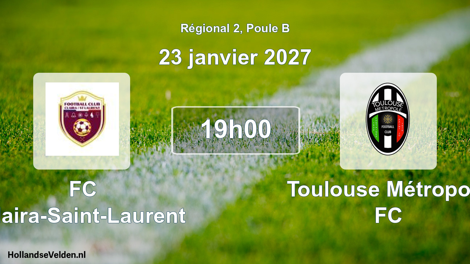 Match programmé: FC Claira-Saint-Laurent - Toulouse Métropole FC (23 janvier 2027)