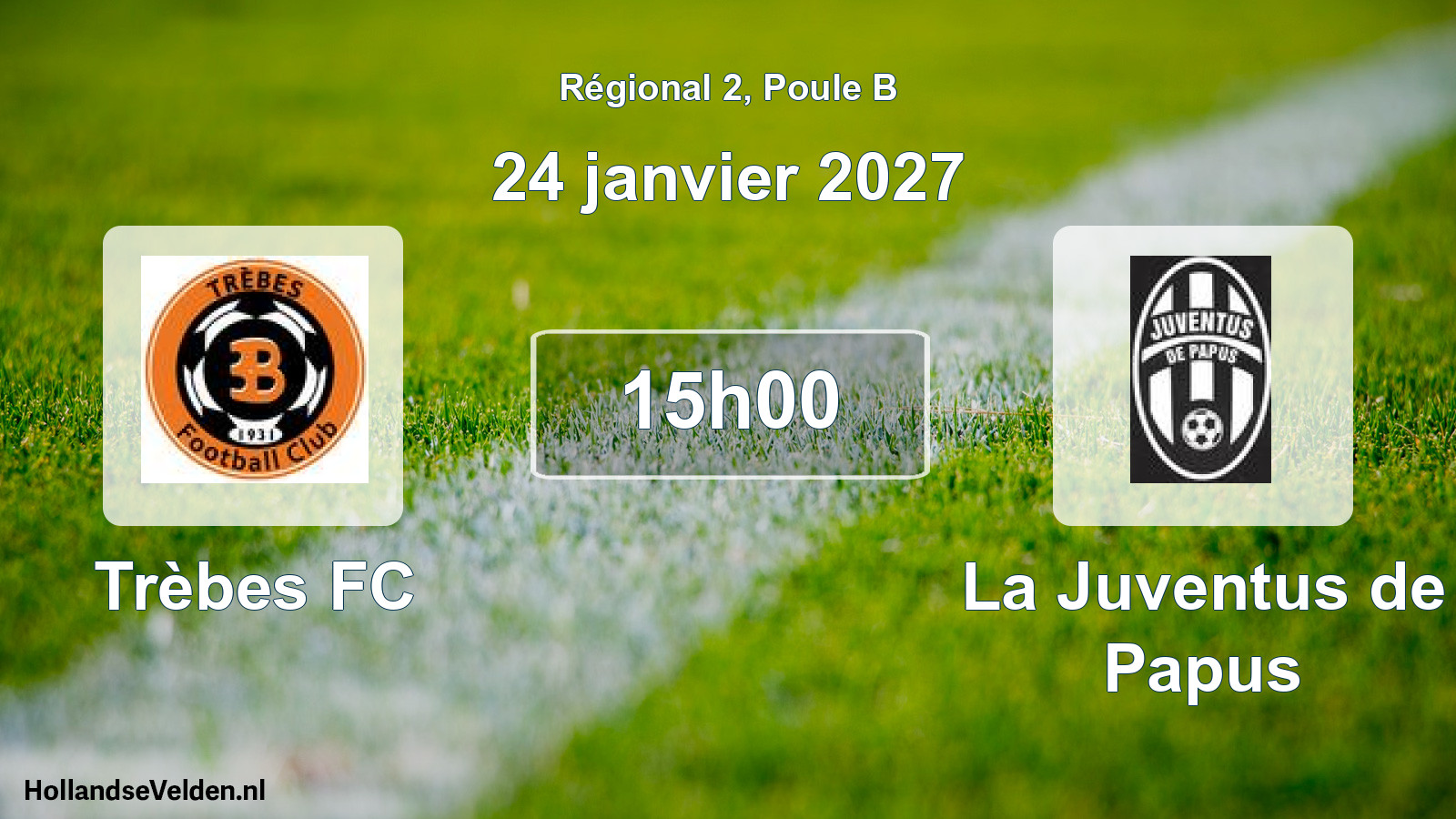 Scheduled Match: Trèbes FC - La Juventus de Papus (24 January 2027)