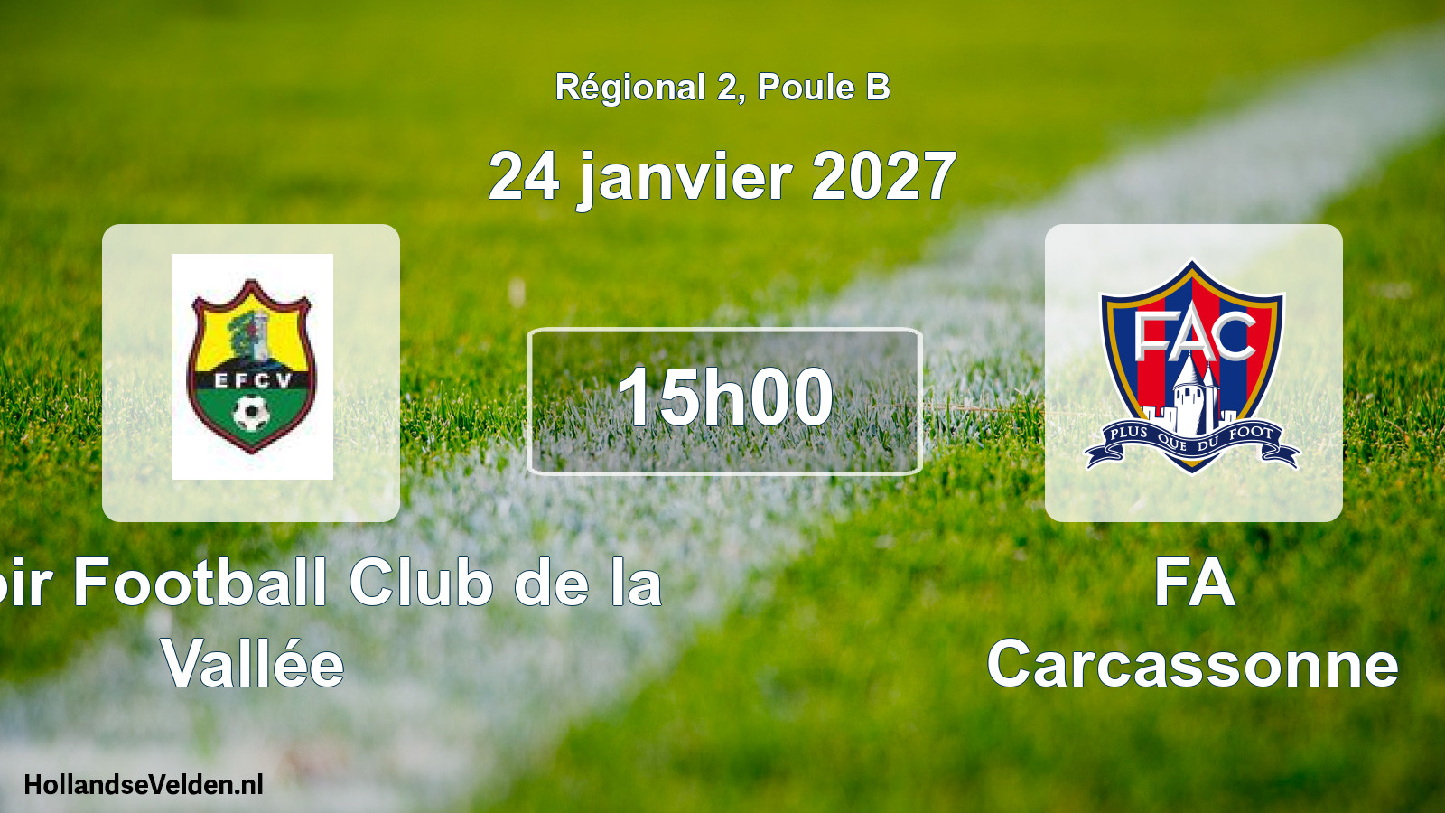 Match programmé: Espoir Football Club de la Vallée - FA Carcassonne (24 janvier 2027)