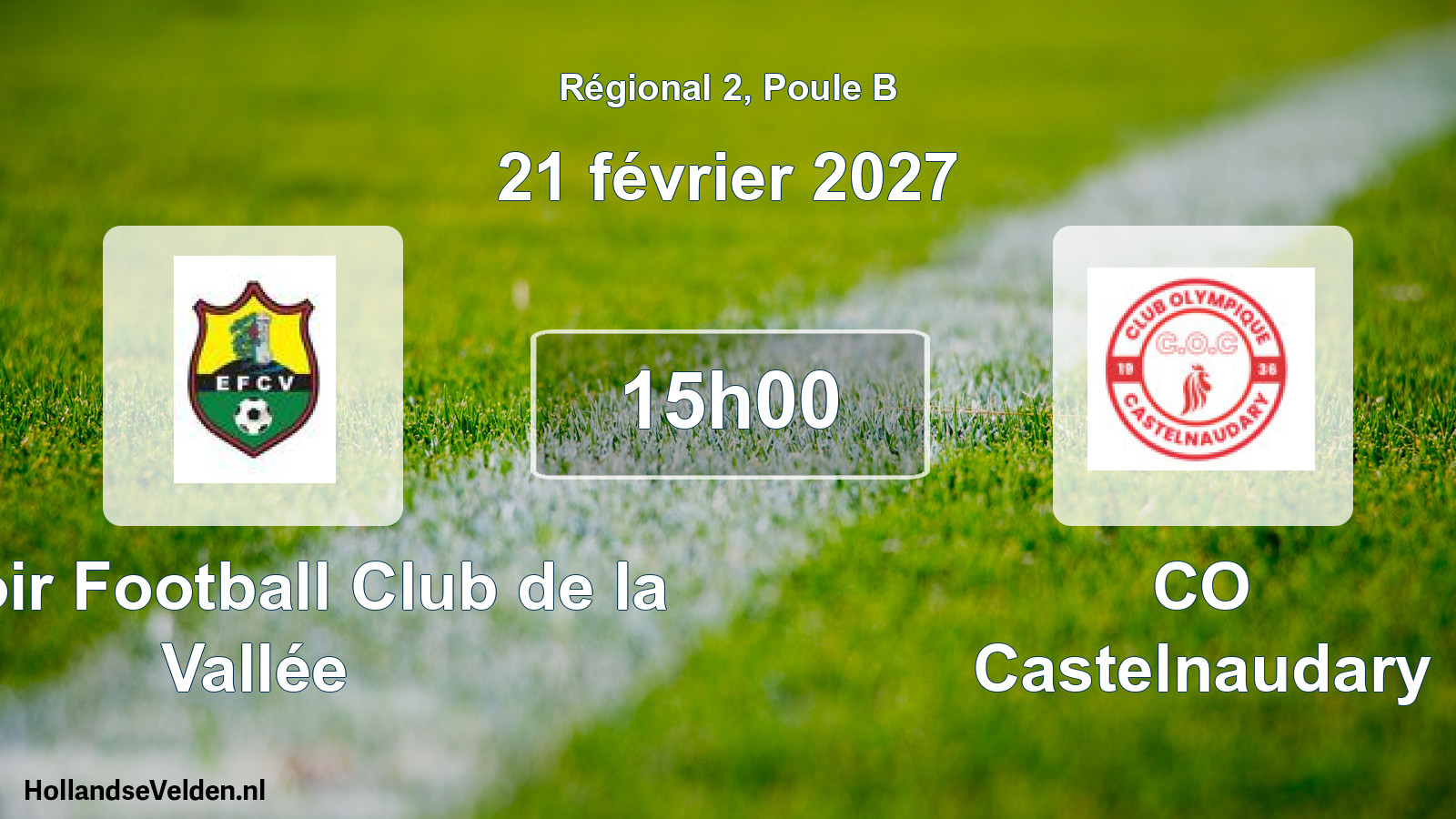 Match programmé: Espoir Football Club de la Vallée - CO Castelnaudary (21 février 2027)
