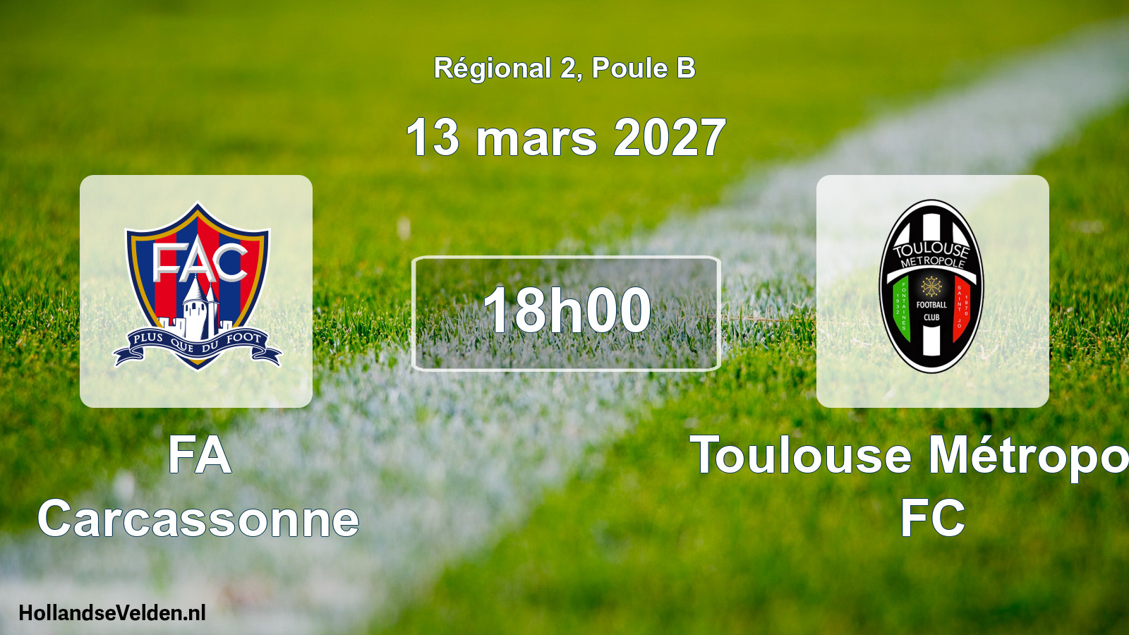 Match programmé: FA Carcassonne - Toulouse Métropole FC (13 mars 2027)