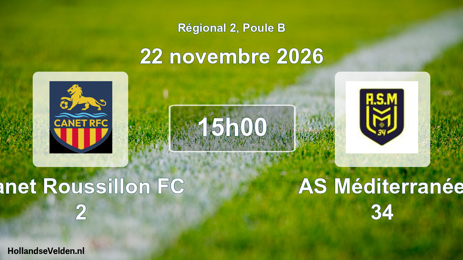 Geplande wedstrijd: Canet Roussillon FC 2 - AS Méditerranée 34 (22 november 2026)