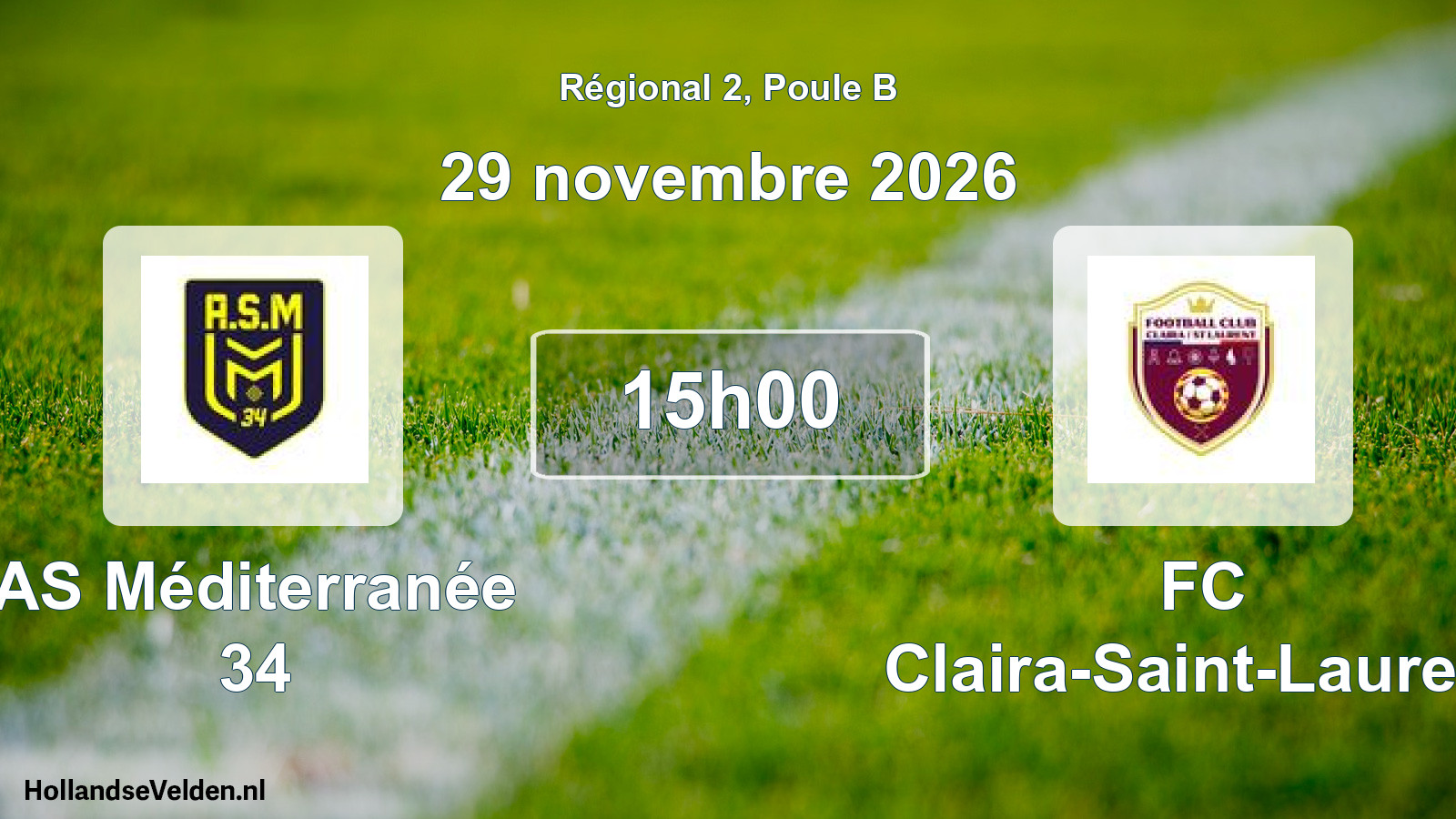 Match programmé: AS Méditerranée 34 - FC Claira-Saint-Laurent (29 novembre 2026)
