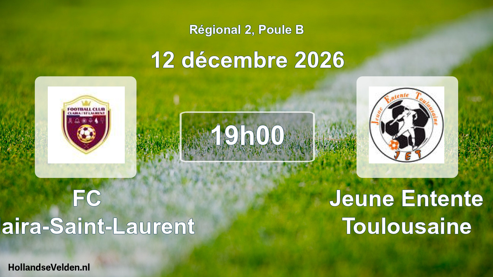 Match programmé: FC Claira-Saint-Laurent - Jeune Entente Toulousaine (12 décembre 2026)