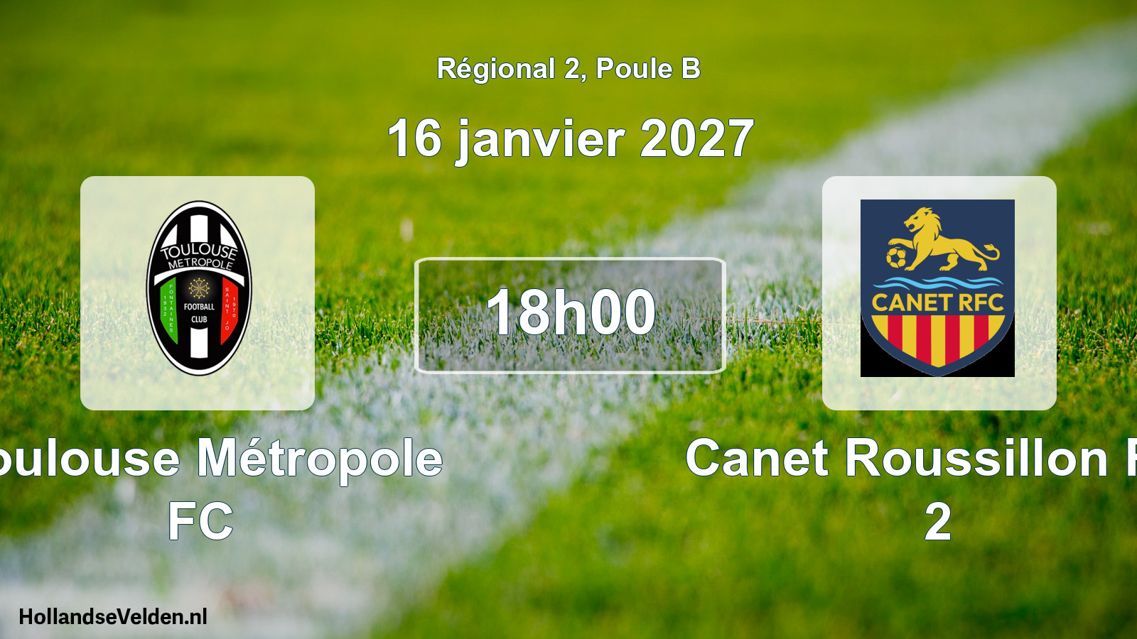 Match programmé: Toulouse Métropole FC - Canet Roussillon FC 2 (16 janvier 2027)