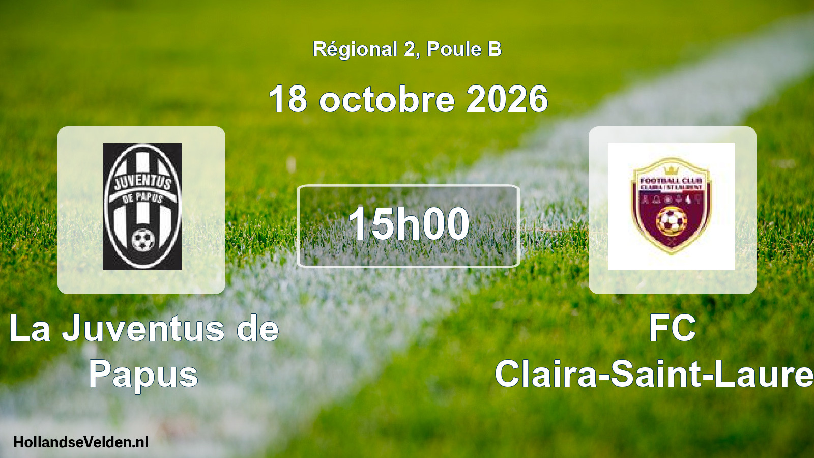 Scheduled Match: La Juventus de Papus - FC Claira-Saint-Laurent (18 October 2026)