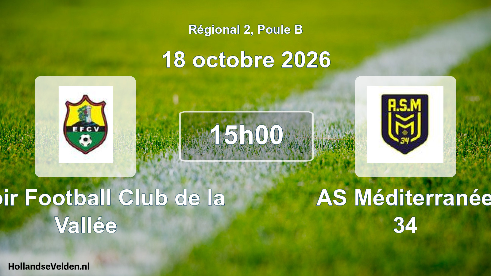 Scheduled Match: Espoir Football Club de la Vallée - AS Méditerranée 34 (18 October 2026)