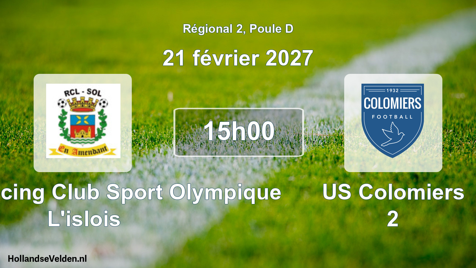 Match programmé: Entente Racing Club Sport Olympique L'islois - US Colomiers 2 (21 février 2027)