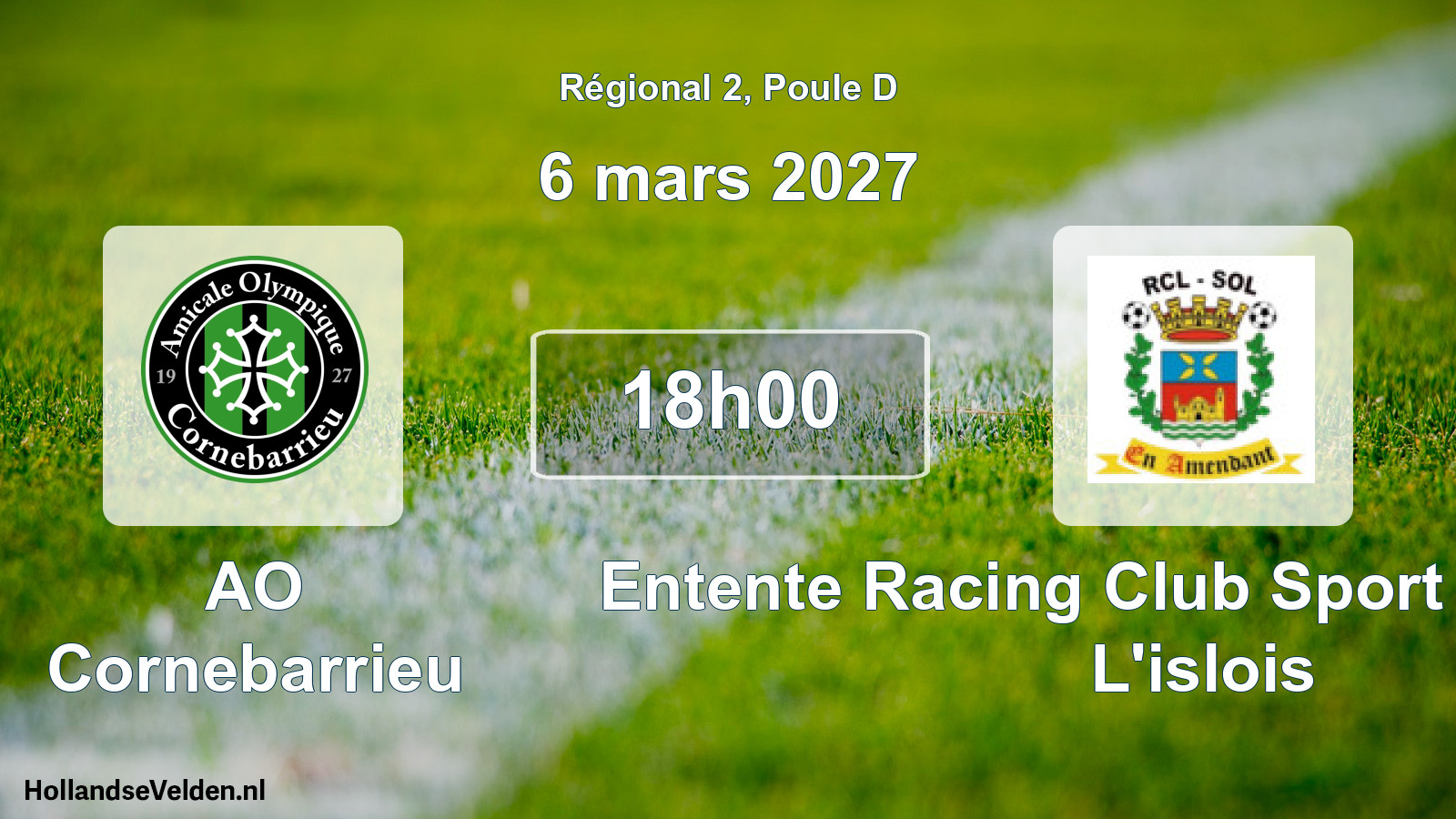 Match programmé: AO Cornebarrieu - Entente Racing Club Sport Olympique L'islois (6 mars 2027)