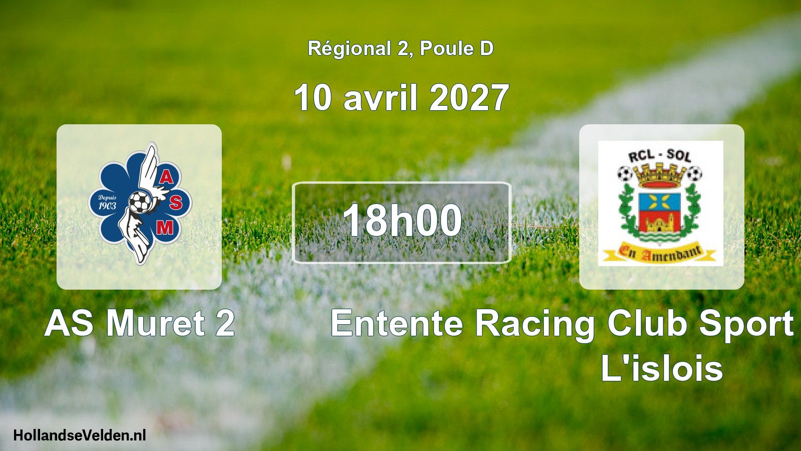 Match programmé: AS Muret 2 - Entente Racing Club Sport Olympique L'islois (10 avril 2027)