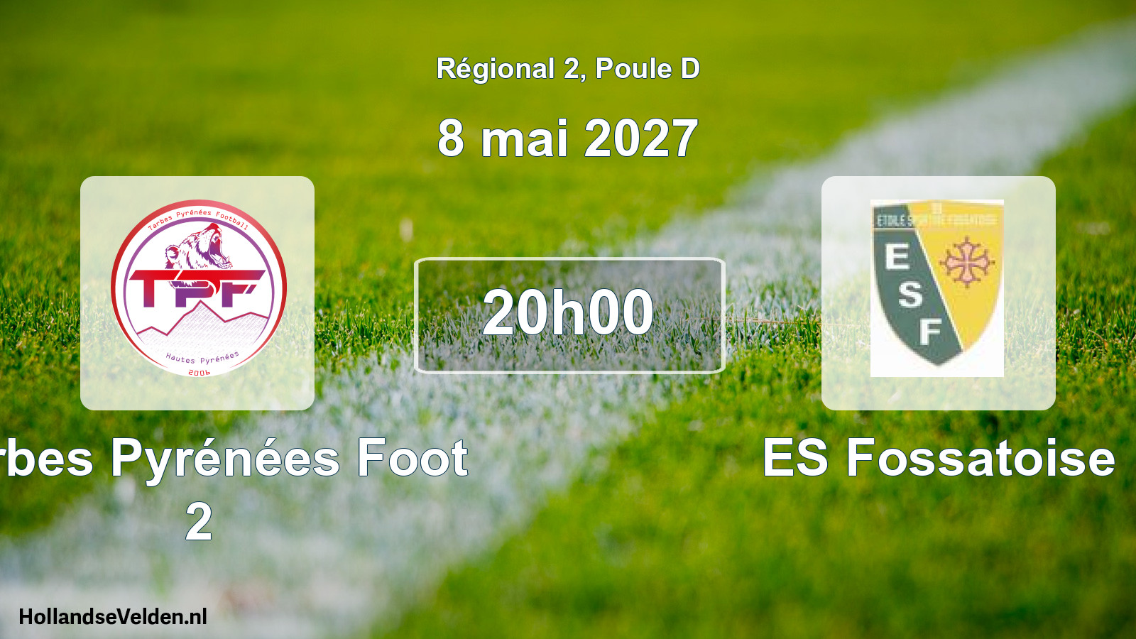 Scheduled Match: Tarbes Pyrénées Foot 2 - ES Fossatoise (8 May 2027)