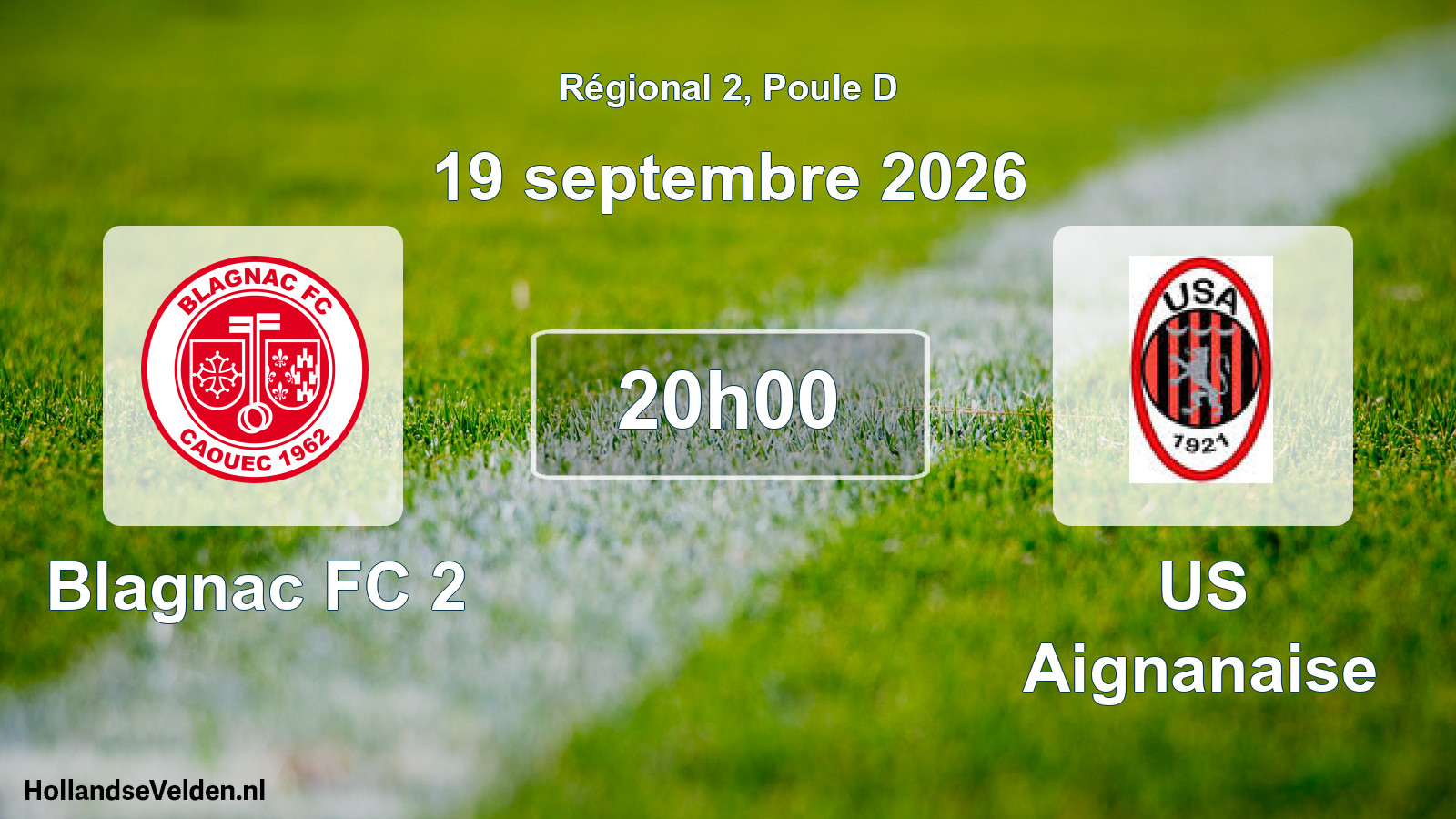 Match programmé: Blagnac FC 2 - US Aignanaise (19 septembre 2026)
