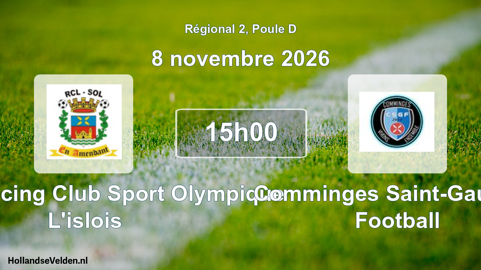 Match programmé: Entente Racing Club Sport Olympique L'islois - Comminges Saint-Gaudens Football (8 novembre 2026)