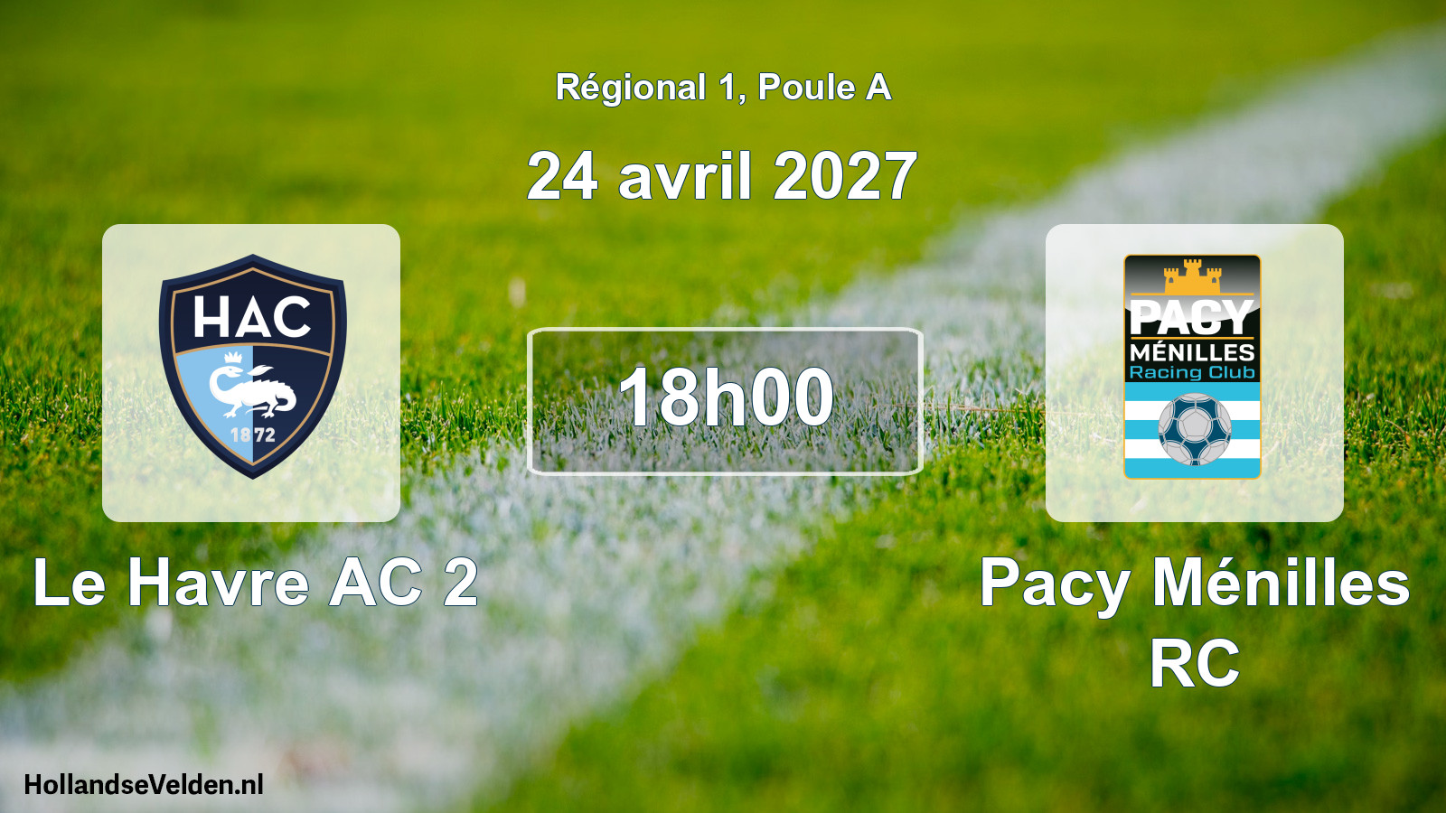 Scheduled Match: Le Havre AC 2 - Pacy Ménilles RC (24 April 2027)