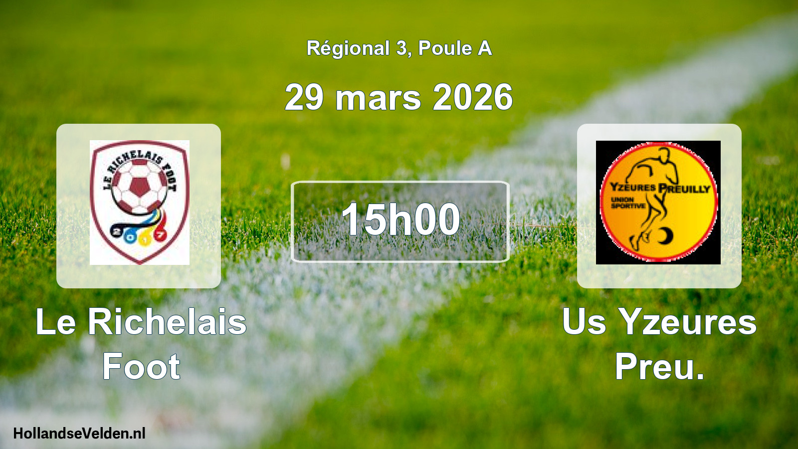 Geplande wedstrijd: Le Richelais Foot - Us Yzeures Preu. (29 maart 2026)