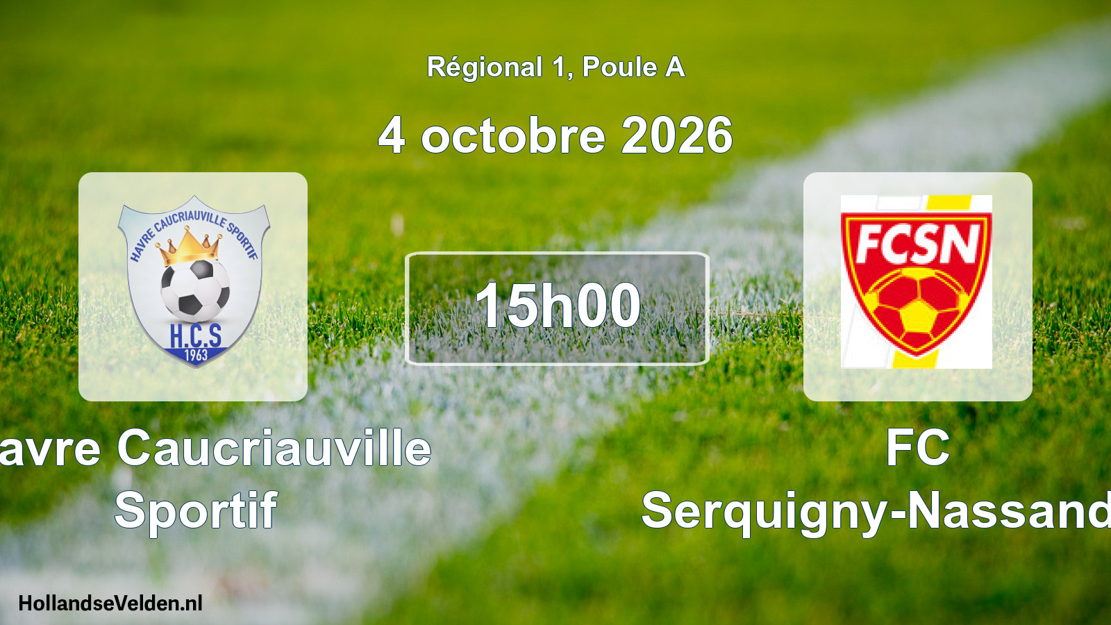 Scheduled Match: Havre Caucriauville Sportif - FC Serquigny-Nassandres (4 October 2026)