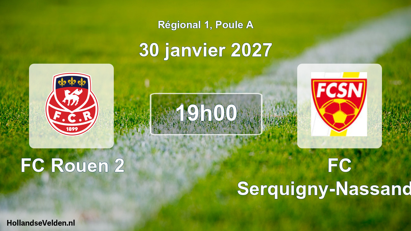 Scheduled Match: FC Rouen 2 - FC Serquigny-Nassandres (30 January 2027)