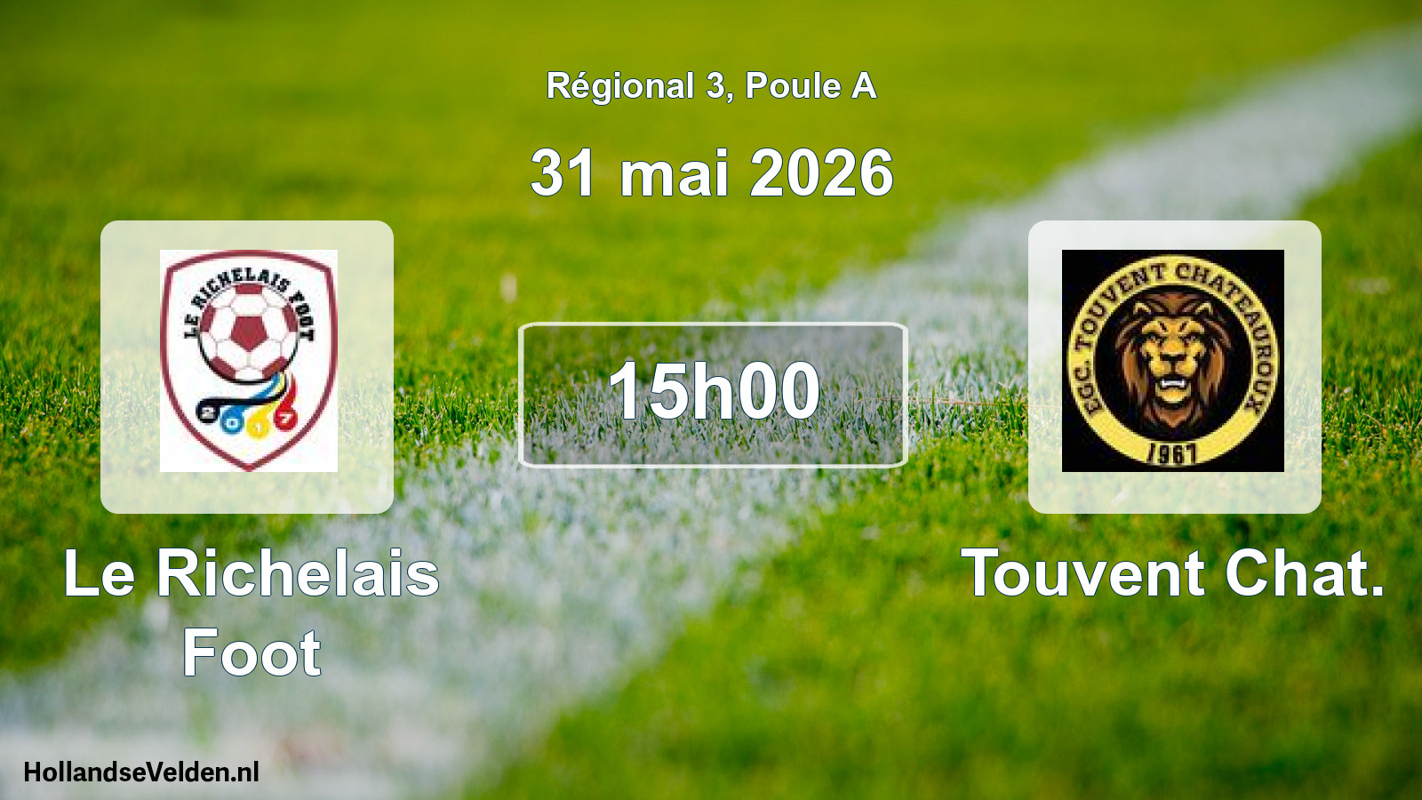 Geplande wedstrijd: Le Richelais Foot - Touvent Chat. (31 mei 2026)