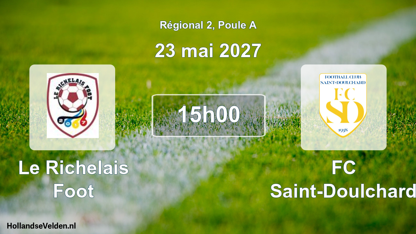 Match programmé: Le Richelais Foot - FC Saint-Doulchard (23 mai 2027)