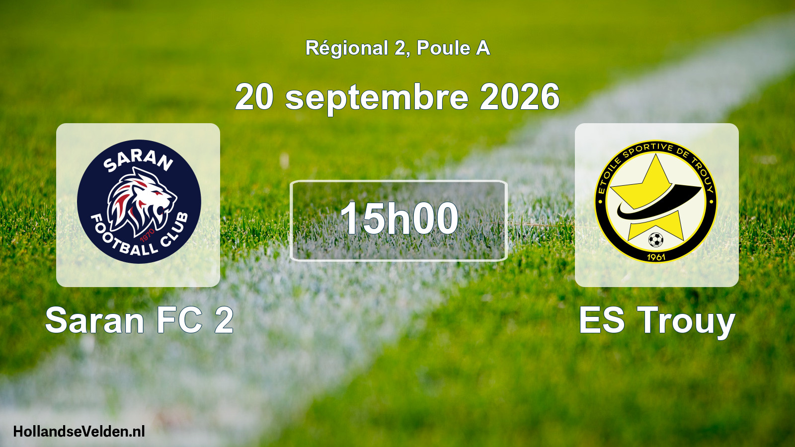 Scheduled Match: Saran FC 2 - ES Trouy (20 September 2026)