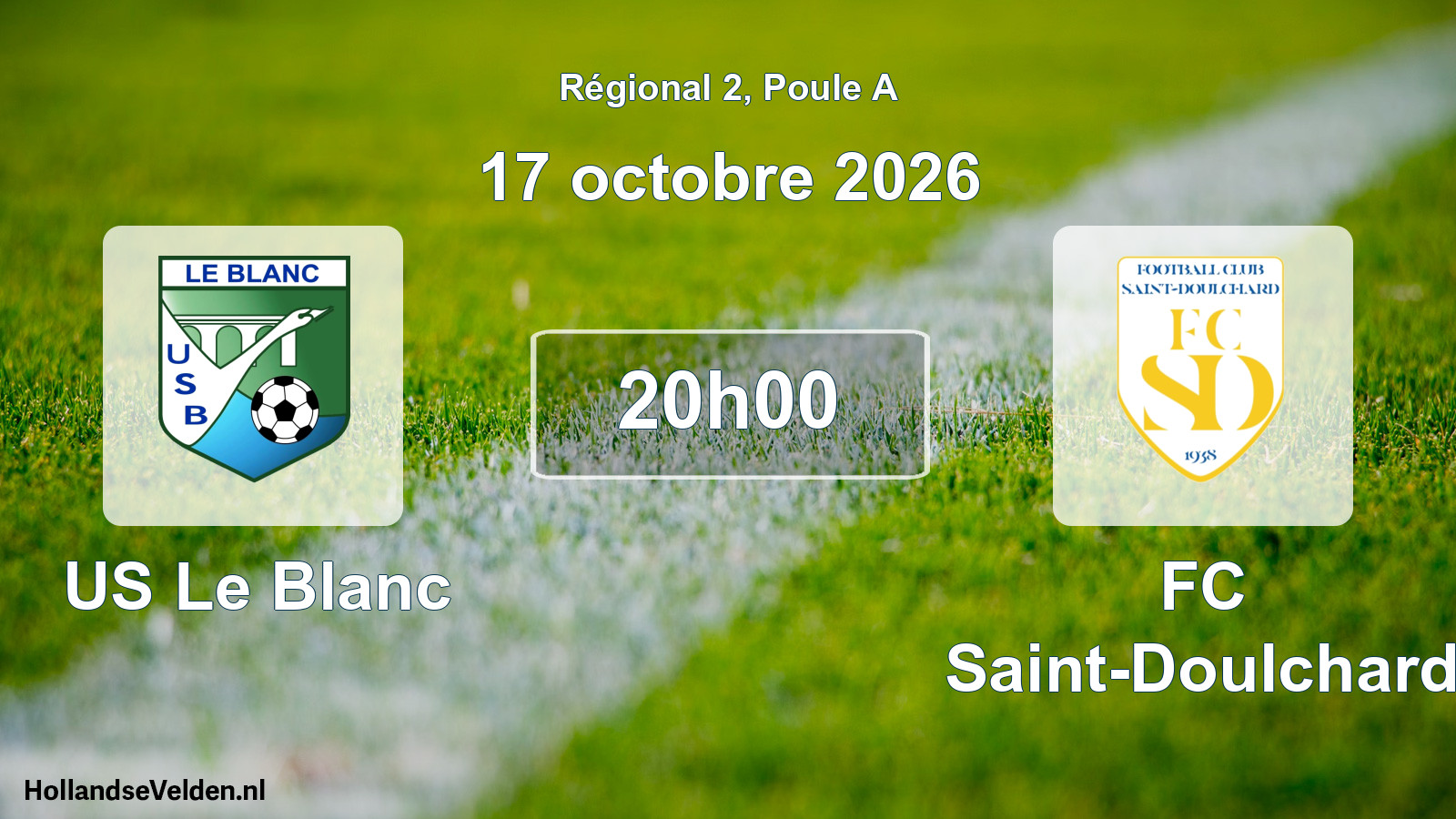Scheduled Match: US Le Blanc - FC Saint-Doulchard (17 October 2026)