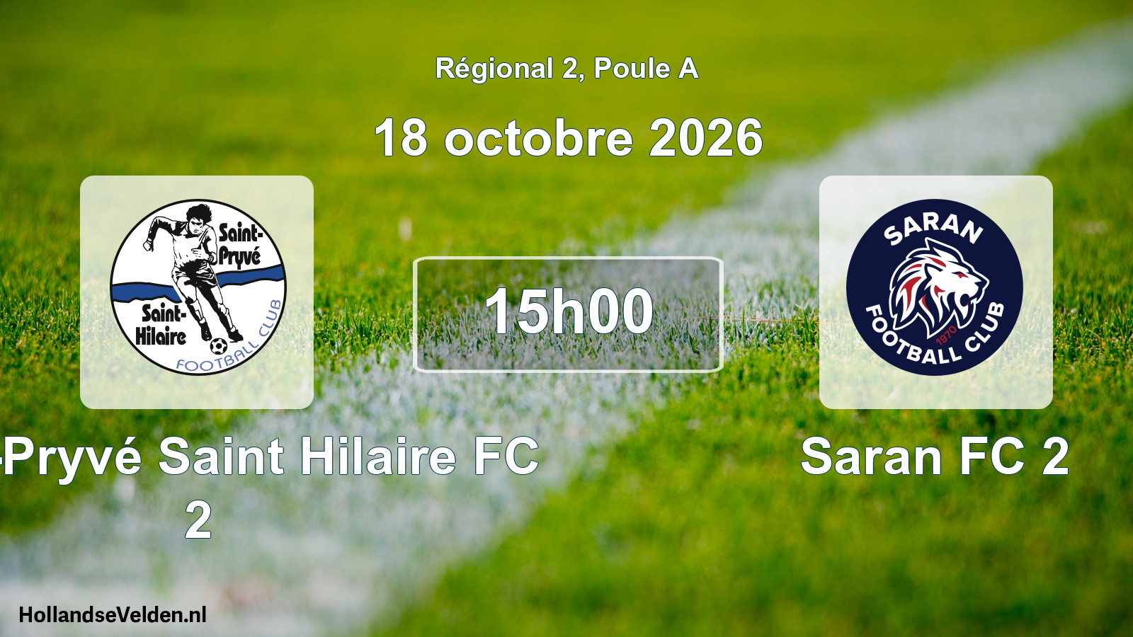 Scheduled Match: Saint-Pryvé Saint Hilaire FC 2 - Saran FC 2 (18 October 2026)