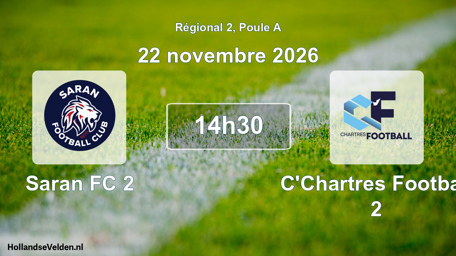 Scheduled Match: Saran FC 2 - C'Chartres Football 2 (22 November 2026)