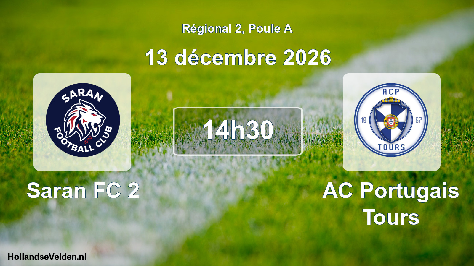 Scheduled Match: Saran FC 2 - AC Portugais Tours (13 December 2026)