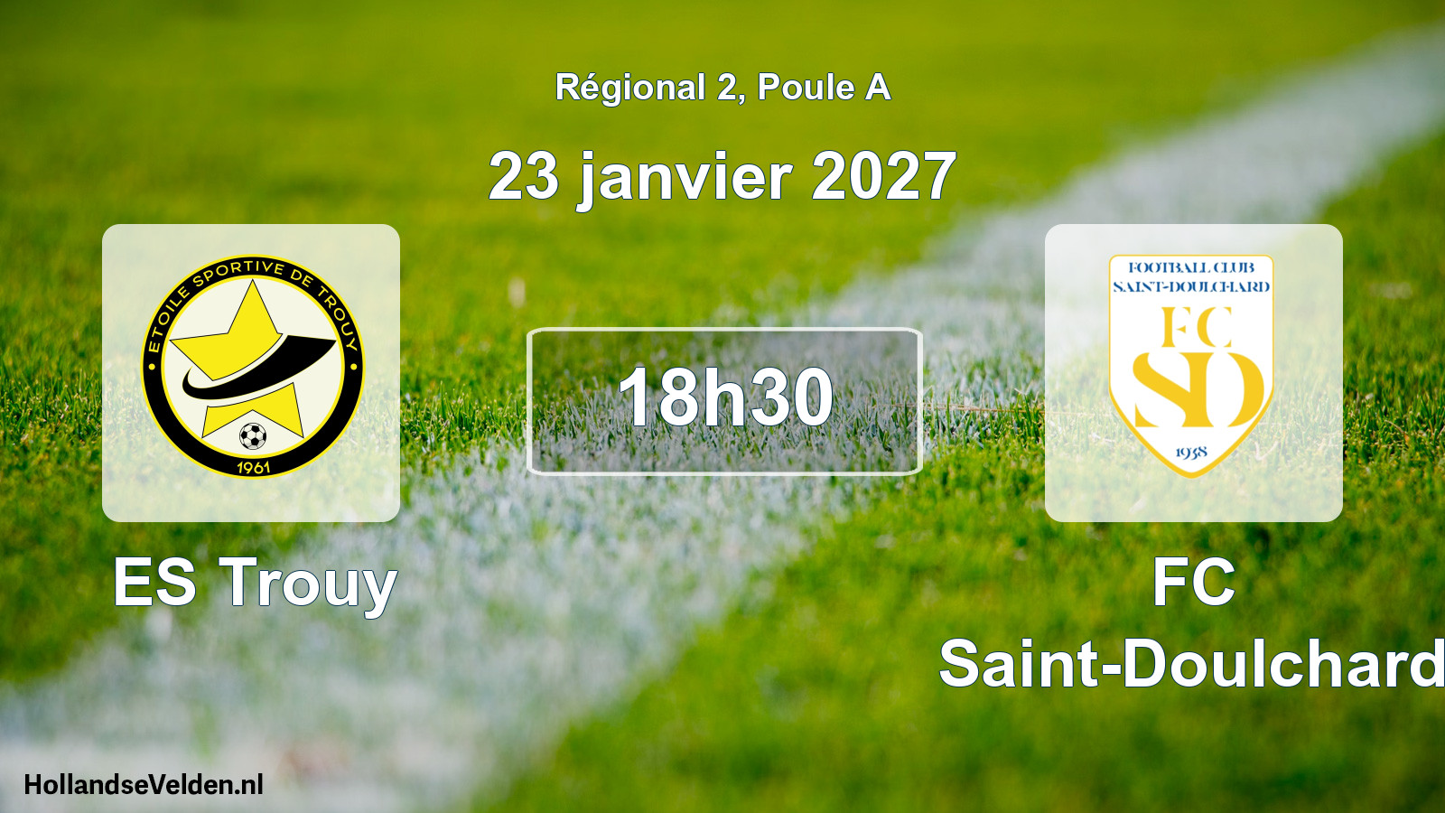 Scheduled Match: ES Trouy - FC Saint-Doulchard (23 January 2027)