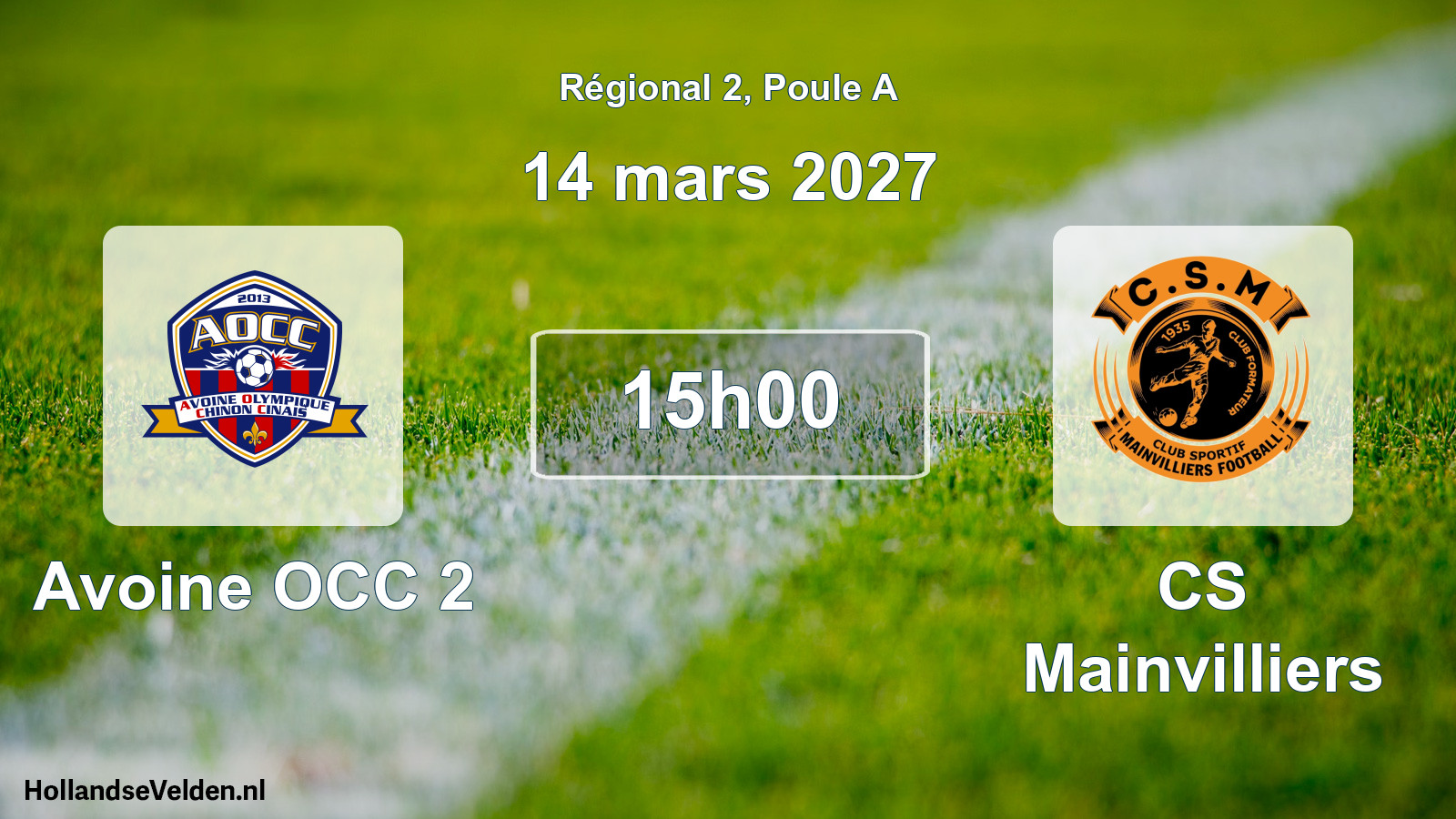 Match programmé: Avoine OCC 2 - CS Mainvilliers (14 mars 2027)