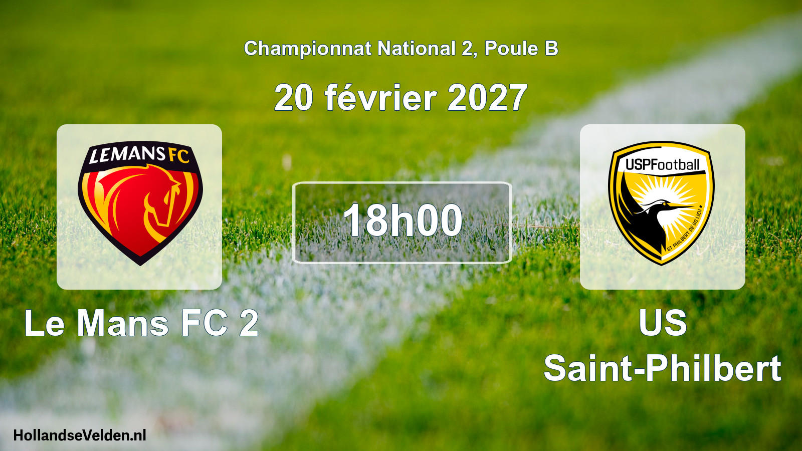 Geplande wedstrijd: Le Mans FC 2 - US Saint-Philbert (20 februari 2027)