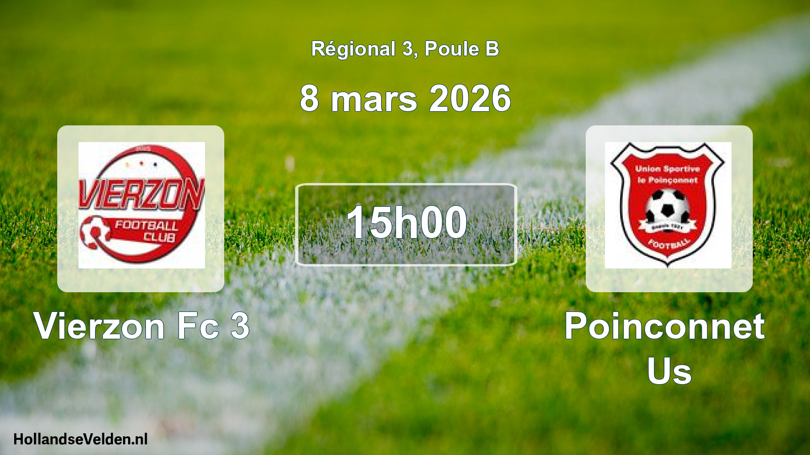 Geplande wedstrijd: Vierzon Fc 3 - Poinconnet Us (8 mars 2026)