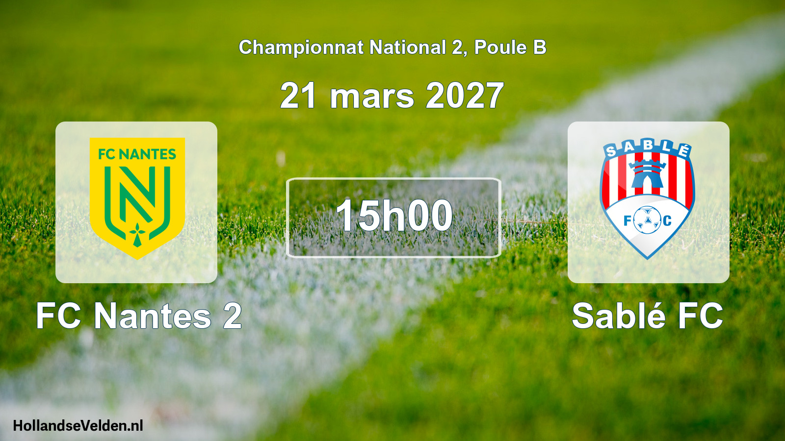 Scheduled Match: FC Nantes 2 - Sablé FC (21 March 2027)