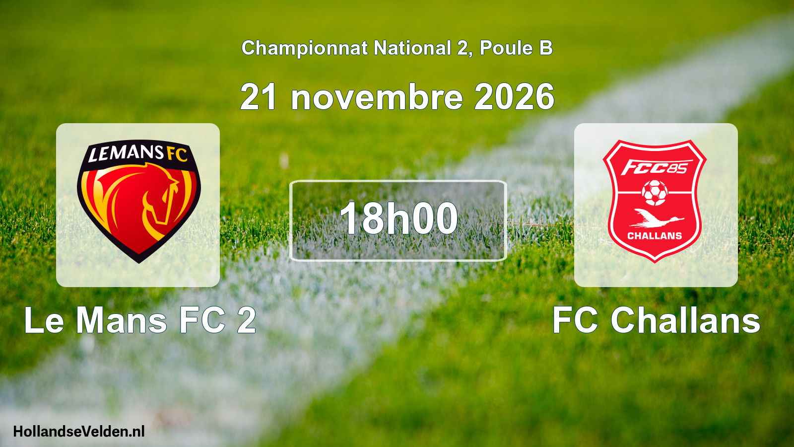 Match programmé: Le Mans FC 2 - FC Challans (21 novembre 2026)