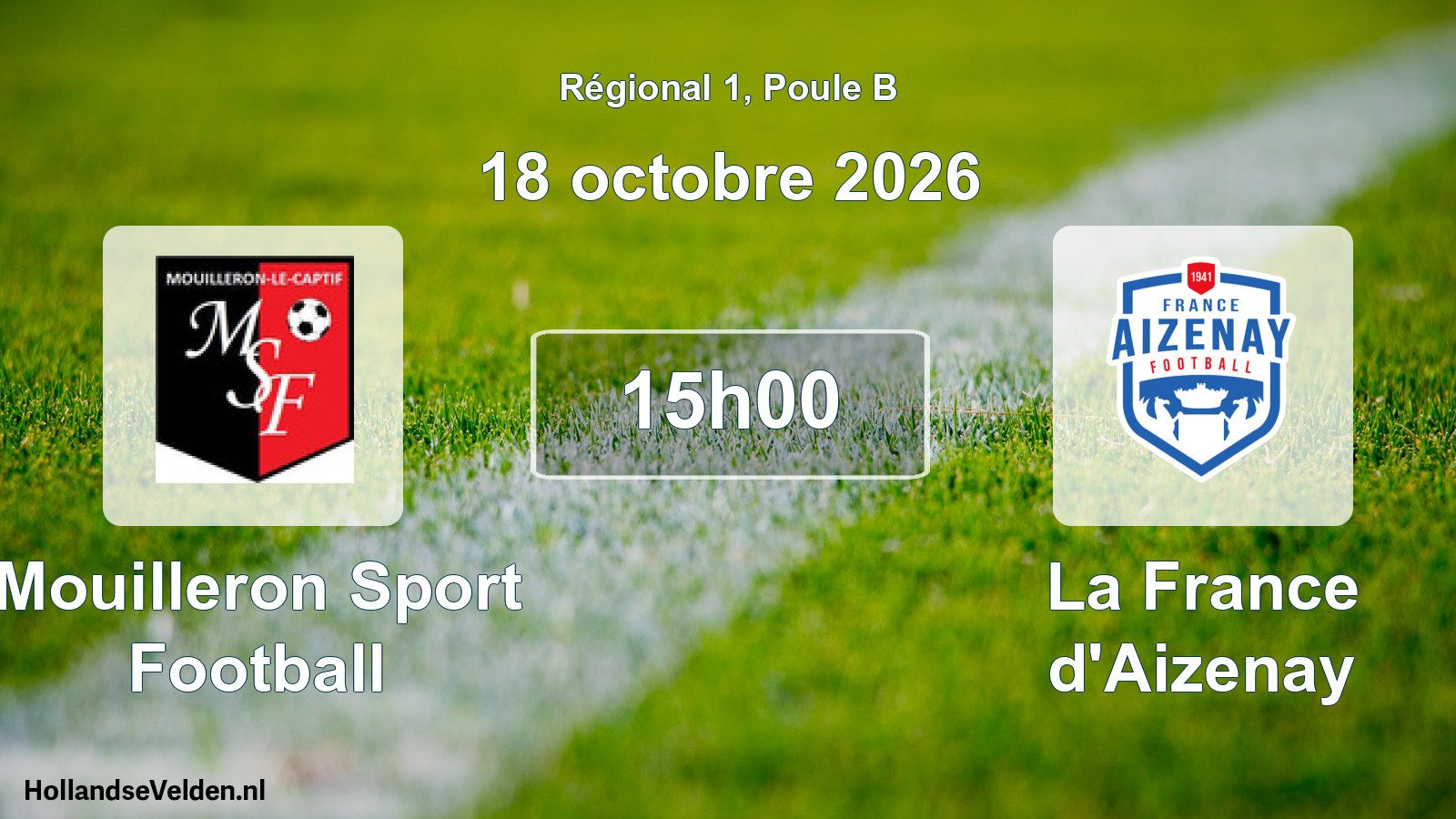 Scheduled Match: Mouilleron Sport Football - La France d'Aizenay (18 October 2026)