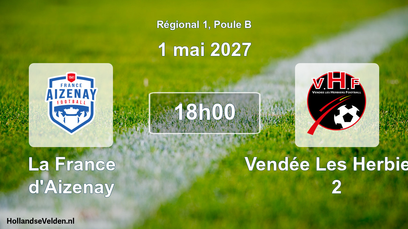 Scheduled Match: La France d'Aizenay - Vendée Les Herbiers 2 (1 May 2027)