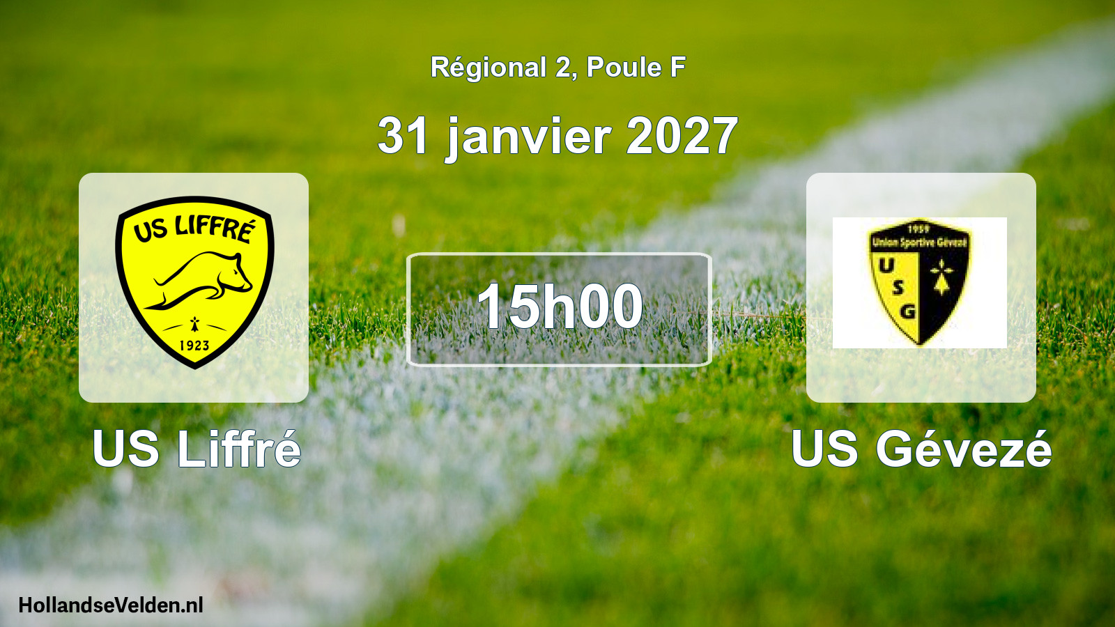 Scheduled Match: US Liffré - US Gévezé (31 January 2027)