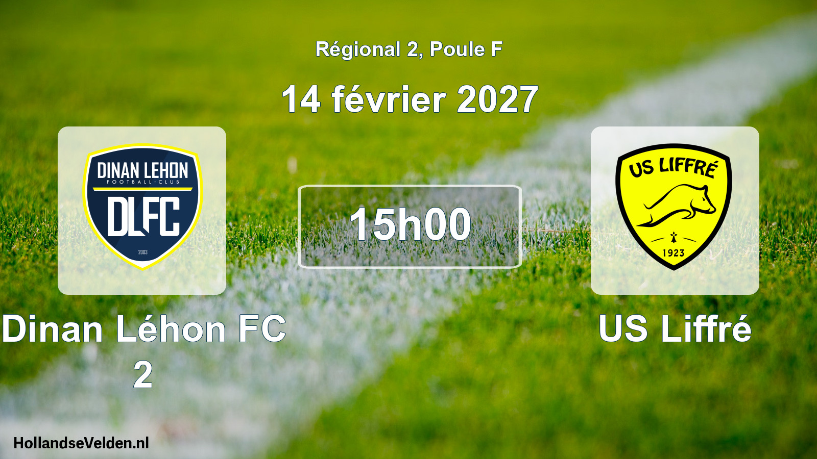 Scheduled Match: Dinan Léhon FC 2 - US Liffré (14 February 2027)